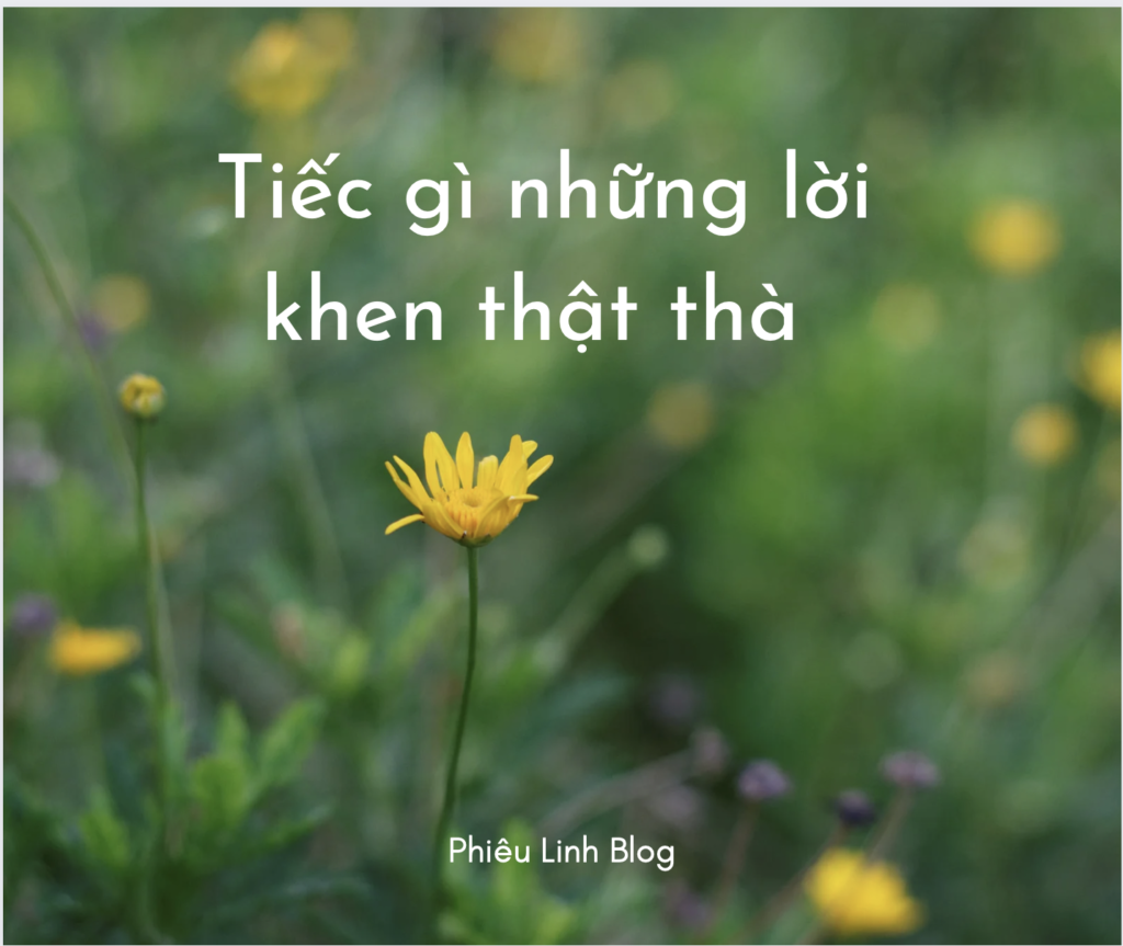 Tiec gi Nhung loi khen that tha